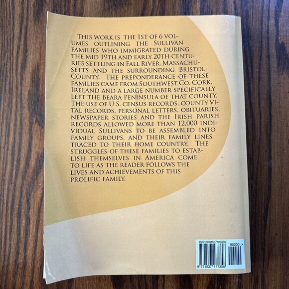 Sullivan Familes of Fall River and Bristol Co. Ma - Vol. 1: Descendants of - Picture 5 of 6